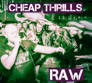 Cheap Thrills - RAW